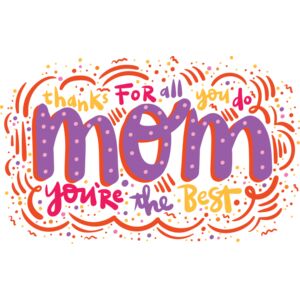 "Thanks for all you do Mom..." Thumbnail